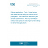 UNE EN 16272-3-2:2014 Railway applications - Track - Noise barriers and related devices acting on airborne sound propagation - Test method for determining the acoustic performance - Part 3-2: Normalized railway noise spectrum and single number ratings for direct field applications
