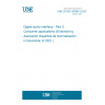 UNE EN IEC 60958-3:2021 Digital audio interface - Part 3: Consumer applications (Endorsed by Asociación Española de Normalización in November of 2021.)