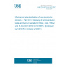 UNE EN 60191-6-16:2007 Mechanical standardization of semiconductor devices -- Part 6-16: Glossary of semiconductor tests and burn-in sockets for BGA, LGA, FBGA and FLGA (IEC 60191-6-16:2007). (Endorsed by AENOR in October of 2007.)