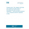 UNE EN 2883:2009 Aerospace series - Nuts, hexagonal, self-locking, with counterbore and captive washer, in heat resisting steel, MoS2 lubricated - Classification: 1 100 MPa (at ambient temperature) / 315 °C (Endorsed by AENOR in September of 2009.)