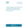 UNE EN 15725:2023 Extended application on the fire performance of construction products and building elements: principle of EXAP standards and EXAP reports.