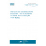 UNE EN ISO 14644-18:2024 Cleanrooms and associated controlled environments - Part 18: Assessment of suitability of consumables (ISO 14644-18:2023)