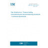 UNE EN 12327:2013 Gas infrastructure - Pressure testing, commissioning and decommissioning procedures - Functional requirements