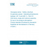 UNE EN 2267-011:2023 Aerospace series - Cables, electrical, for general purpose - Operating temperatures between -65 °C and 260 °C - Part 011: DZA family, single and multicore assembly for use in low pressure atmosphere - Product standard (Endorsed by Asociación Española de Normalización in February of 2024.)