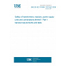UNE EN IEC 61558-1:2021/AC:2026-01 - Safety of transformers, reactors, power supply units and combinations thereof - Part 1: General requirements and tests UNE EN IEC 61558-1:2021/AC:2026-01 - Safety of transformers, reactors, power supply units and combinations thereof - Part 1: General requirements and tests