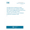 UNE EN 61334-4-32:1996 DISTRIBUTION AUTOMATION USING DISTRIBUTION LINE CARRIER SYSTEMS. PART 4: DATA COMMUNICATION PROTOCOLS. SECTION 32: DATA LINK LAYER. LOGICAL LINK CONTROL (LLC) (Endorsed by AENOR in November of 1997.)