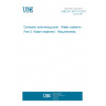 UNE EN 16713-3:2017 Domestic swimming pools - Water systems - Part 3: Water treatment - Requirements