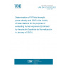 UNE EN IEC 62232:2022 Determination of RF field strength, power density and SAR in the vicinity of base stations for the purpose of evaluating human exposure (Endorsed by Asociación Española de Normalización in January of 2023.)