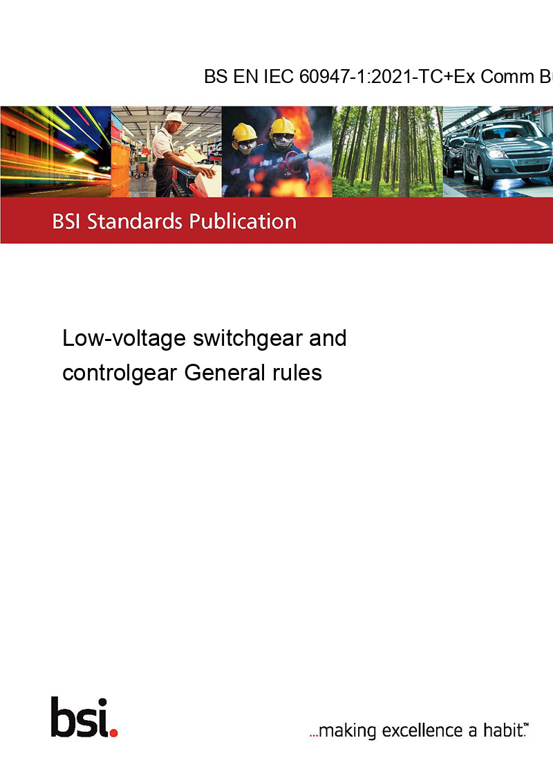 BS EN IEC 60947-1:2021-TC ExComm - SET Low-voltage switchgear and .