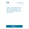 UNE EN ISO 3741:2011 Acoustics - Determination of sound power levels and sound energy levels of noise sources using sound pressure - Precision methods for reverberation test rooms (ISO 3741:2010)