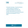 UNE EN ISO/IEC 27018:2020 Information technology - Security techniques - Code of practice for protection of personally identifiable information (PII) in public clouds acting as PII processors (ISO/IEC 27018:2019) (Endorsed by Asociación Española de Normalización in July of 2020.)