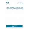 UNE EN 50668:2020 Railway applications - Signalling and control systems for non UGTMS Urban Rail systems