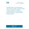 UNE CEN/TR 17674:2022 IN Bio-based products- Use of stable isotope ratios of Carbon, Hydrogen, Oxygen and Nitrogen as tools for verification of the origin of bio-based feedstock and characteristics of production processes - overview of relevant existing applications