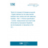 UNE EN 15969-1:2022 Tanks for transport of dangerous goods - Digital interface for the data transfer between tank vehicle and with stationary facilities - Part 1: Protocol specification - Control, measurement and event data (Endorsed by Asociación Española de Normalización in December of 2022.)