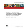 BS EN ISO 25424:2019+A1:2022 Sterilization of health care products. Low temperature steam and formaldehyde. Requirements for development, validation and routine control of a sterilization process for medical devices