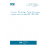 UNE EN ISO 21322:2022 Cosmetics - Microbiology - Testing of impregnated or coated wipes and masks (ISO 21322:2020)