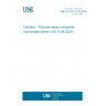 UNE EN ISO 5139:2024 Dentistry - Polymer-based composite machinable blanks (ISO 5139:2023)