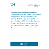 UNE EN 13476-2:2026 - Plastics piping systems for non-pressure underground drains and sewers - Structured-wall piping systems of unplasticized poly(vinyl chloride) (PVC-U), polypropylene (PP) and polyethylene (PE) - Part 2: Specifications for pipes and fittings with smooth internal and external surface and the system, Type A UNE EN 13476-2:2026 - Plastics piping systems for non-pressure underground drains and sewers - Structured-wall piping systems of unplasticized poly(vinyl chloride) (PVC-U), polypropylene (PP) and polyethylene (PE) - Part 2: Specifications for pipes and fittings with smooth internal and external surface and the system, Type A