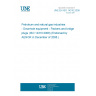 UNE EN ISO 14310:2008 Petroleum and natural gas industries - Downhole equipment - Packers and bridge plugs (ISO 14310:2008) (Endorsed by AENOR in December of 2008.)