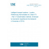 UNE CEN/TS 17297-2:2019 Intelligent transport systems - Location Referencing Harmonisation for Urban-ITS - Part 2: Transformation methods  (Endorsed by Asociación Española de Normalización in November of 2019.)