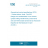 UNE EN ISO 25178-603:2025 Geometrical product specifications (GPS) - Surface texture: Areal - Part 603: Design and characteristics of non-contact (phase shifting interferometry) instruments (ISO 25178-603:2025) (Endorsed by Asociación Española de Normalización in April of 2025.)