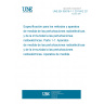 UNE EN 55016-1-1:2011/A2:2015 Specification for radio disturbance and immunity measuring apparatus and methods - Part 1-1: Radio disturbance and immunity measuring apparatus - Measuring apparatus
