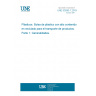 UNE 53930-1:2019 Plastics. Plastic carrier bags with high content in recycled plastic for product carriage. Part 1: General