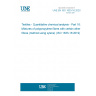 UNE EN ISO 1833-16:2020 Textiles - Quantitative chemical analysis - Part 16: Mixtures of polypropylene fibres with certain other fibres (method using xylene) (ISO 1833-16:2019)