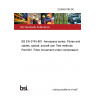 22/30453790 DC BS EN 3745-801. Aerospace series. Fibres and cables, optical, aircraft use. Test methods Part 801. Fibre movement under compression