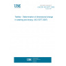 UNE EN ISO 5077:2008 Textiles - Determination of dimensional change in washing and drying. (ISO 5077:2007)