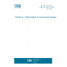UNE EN 15475:2009 Fertilizers - Determination of ammoniacal nitrogen