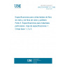 UNE EN 61067-3-1:1996 GLASS AND GLASS POLYESTER FIBRE WOVEN TAPES. PART 3: SPECIFICATIONS FOR INDIVIDUAL MATERIALS. SHEET 1: TYPE 1, 2 AND 3 TAPES.