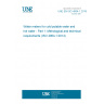 UNE EN ISO 4064-1:2018 Water meters for cold potable water and hot water - Part 1: Metrological and technical requirements (ISO 4064-1:2014)