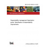 BS EN IEC 60300-3-4:2022 Dependability management Application guide. Specification of dependability requirements