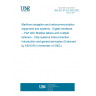 UNE EN 61162-400:2002 Maritime navigation and radiocommunication equipment and systems - Digital interfaces -- Part 400: Multiple talkers and multiple listeners - Ship systems interconnection - Introduction and general principles (Endorsed by AENOR in November of 2002.)