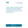 UNE EN 15036-2:2008 Heating boilers - Test regulations for airborne noise emissions from heat generators - Part 2: Flue gas noise emissions at the outlet of the heat generator