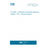 UNE EN 15267-1:2009 Air quality - Certification of automated measuring systems - Part 1: General principles
