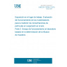 UNE EN 13205-2:2015 Workplace exposure - Assessment of sampler performance for measurement of airborne particle concentrations - Part 2: Laboratory performance test based on determination of sampling efficiency