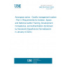 UNE EN 9104-3:2023 Aerospace series - Quality management systems - Part 3: Requirements for Aviation, Space, and Defence Auditor Training, Development, Competence, and Authentication (Endorsed by Asociación Española de Normalización in January of 2024.)