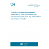 UNE EN 60371-3-9:1996 SPECIFICATION FOR INSULATING MATERIALS BASED ON MICA. PART 3: SPECIFICATIONS FOR INDIVIDUAL MATERIALS. SHEET 9: MOULDING MICANITE.