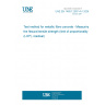 UNE EN 14651:2007+A1:2008 Test method for metallic fibre concrete - Measuring the flexural tensile strength (limit of proportionality (LOP), residual)