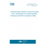 UNE EN 60626-3:2008 Combined flexible materials for electrical insulation -- Part 3: Specifications for individual materials (Endorsed by AENOR in December of 2008.)