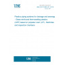 UNE EN 15383+A1:2014 Plastics piping systems for drainage and sewerage - Glass-reinforced thermosetting plastics (GRP) based on polyester resin (UP) - Manholes and inspection chambers