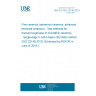 UNE EN ISO 23146:2016 Fine ceramics (advanced ceramics, advanced technical ceramics) - Test methods for fracture toughness of monolithic ceramics - Single-edge V-notch beam (SEVNB) method (ISO 23146:2012) (Endorsed by AENOR in June of 2016.)