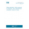 UNE EN IEC 60077-5:2021 Railway applications - Electric equipment for rolling stock - Part 5: Electrotechnical components - Rules for HV fuses