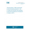 UNE CEN/TR 15339-5:2014 Thermal spraying - Safety requirements for thermal spraying equipment - Part 5: Powder and wire feed units (Endorsed by Asociación Española de Normalización in October of 2021.)