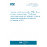 UNE EN ISO 128-2:2022 Technical product documentation (TPD) - General principles of representation - Part 2: Basic conventions for lines (ISO 128-2:2022) (Endorsed by Asociación Española de Normalización in December of 2022.)