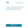 UNE EN ISO 10101-1:1998 Natural gas - Determination of water by the Karl Fischer method - Part 1: Introduction (ISO 10101-1:1993)