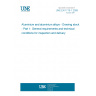 UNE EN 1715-1:2009 Aluminium and aluminium alloys - Drawing stock - Part 1: General requirements and technical conditions for inspection and delivery