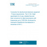 UNE EN 61076-3-104:2017 Connectors for electrical and electronic equipment - Product requirements - Part 3-104: Detail specification for 8-way, shielded free and fixed connectors for data transmissions with frequencies up to 2 000 MHz (Endorsed by Asociación Española de Normalización in November of 2017.)